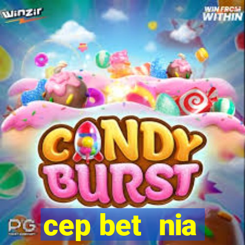 cep bet  nia